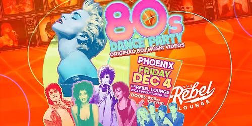 80s Dance Party Phoenix!