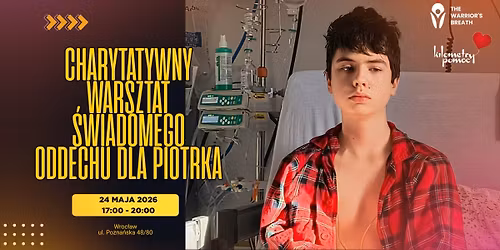 Charytatywny Warsztat \u015awiadomego Oddechu dla Piotrka