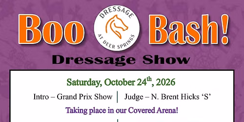 Dressage at Deer Springs Boo Bash Show 2026