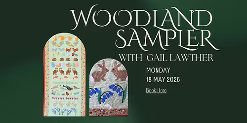 Woodland Sampler Applique with Gail Lawther