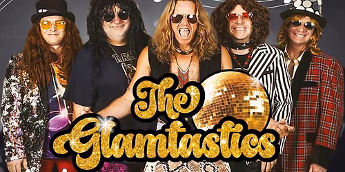 The Glamtastics - The Ultimate 70's Show!