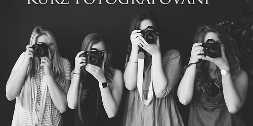 Intenzivn\u00ed kurz fotografov\u00e1n\u00ed