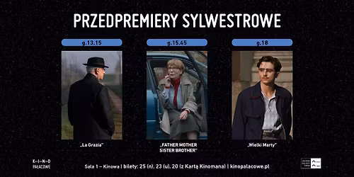 Przedpremiery Sylwestrowe w Kinie Pa\u0142acowym