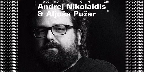 ANDREJ NIKOLAIDIS & ALJO\u0160A PU\u017dAR\uff5cPogovor\uff5cTalk\uff5cFestival Indigo 2026
