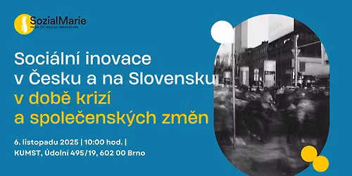 Soci\u00e1ln\u00ed inovace v \u010cesku a na Slovensku v dob\u011b kriz\u00ed a spole\u010densk\u00fdch zm\u011bn