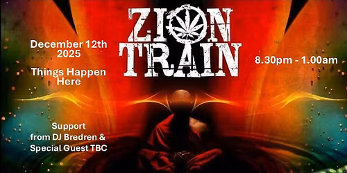 Zion Train full band 2 hour set !! Plus supporting Selectors