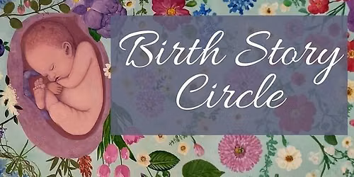 Birth Story Circle