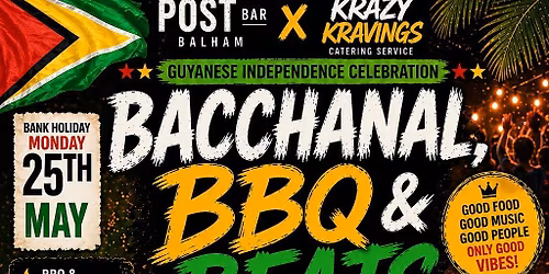Bacchanal, BBQ & Beats - Guyanese Independence Edition