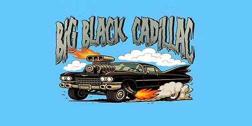 Big Black Cadillac - Rockabilly Band