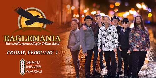 EagleMania: The World's Greatest Eagles Tribute