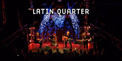 LATIN QUARTER Quartet
