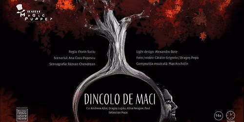 Dincolo de maci | spectacol pentru adulţi