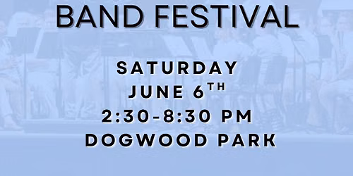 Dogwood Community Band FESTIVAL