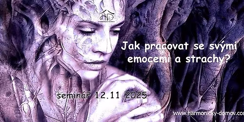 Jak pracovat se sv\u00fdmi emocemi a strachy
