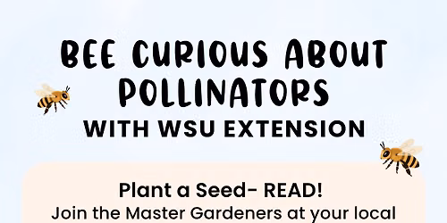 Bee Curious About Pollinators at the Hunters Library