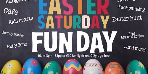 Easter Saturday Fun Day