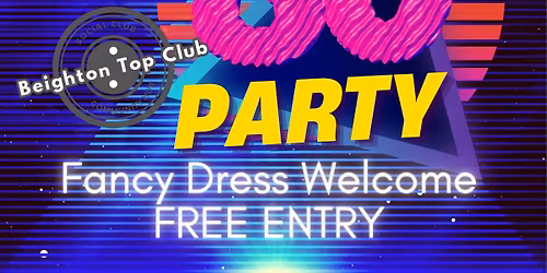 80's night - Fancy Dress, Live performance from 80's group - Electrik Vinyl! FREE ENTRY