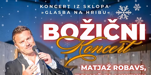 Bo\u017ei\u010dni koncert iz sklopa "Glasba na hribu": Matja\u017e Robavs in Toma\u017e Plahutnik