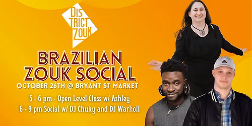 Brazilian Zouk Social w\/ Ashley, DJ Chuky & DJ Warholl
