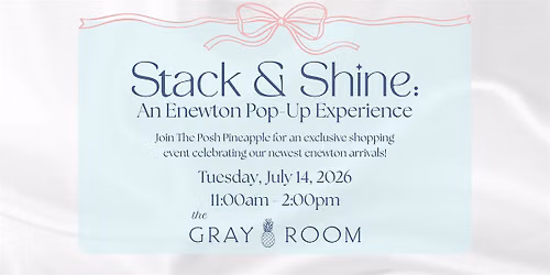 Stack & Shine: An Enewton Pop-Up Experience
