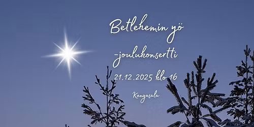 Betlehemin y\u00f6 -joulukonsertti