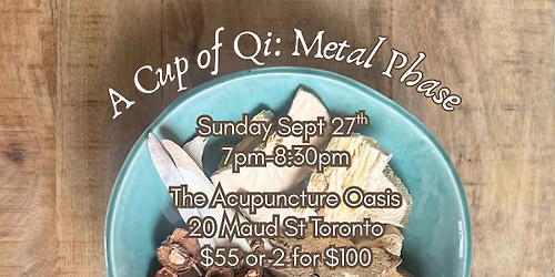 A Cup of Qi - A Tradition Chinese Herbal Tea Workshop