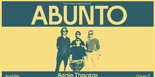 Abunto with Rosebay, Stateline | Aggie Theatre | Presented by CSU MBC & 90.5 KCSU