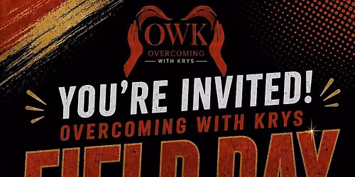 Overcoming with Krys Stronger Together Field Day