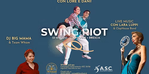 SWING RIOT con Lore e Dani e Lara Luppi Live!