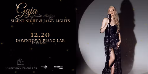 Silent night & jazzy lights | Gaja ir Vytautas Strai\u017eys