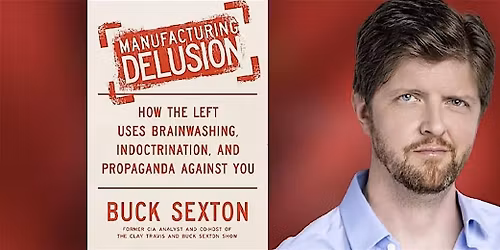 The Right Book Club Presents NY Times Best Selling Author, Buck Sexton