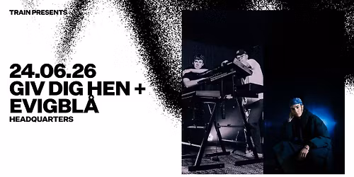 Giv dig hen + evigbl\u00e5 \/ HeadQuarters