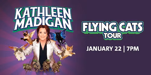 KATHLEEN MADIGAN: FLYING CATS TOUR