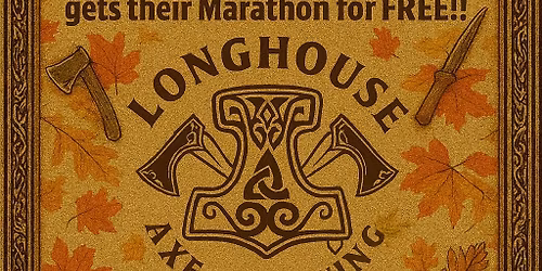 Longhouse "Race to 46" Fall Big Axe Marathon