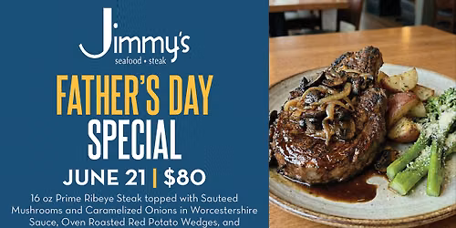 Father's Day at Jimmy's Seafood & Steak