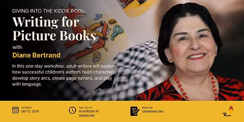 Diving into the Kiddie Pool: Writing for Picture Books with Diane Bertrand