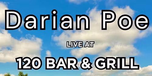 Darian Poe at 120 Bar & Grill