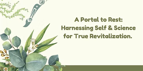 Burnout Recovery & Prevention: A Portal to Rest