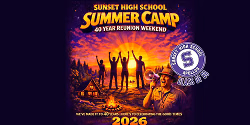 SUNSET HIGH SCHOOL CLASS OF 1986 REUNION WEEKEND