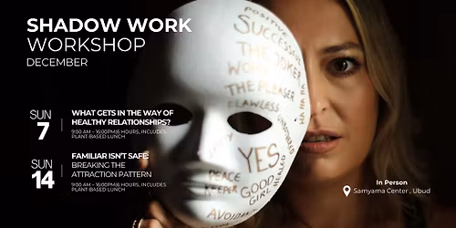 SHADOW WORK WORKSHOP