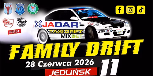 Family Drift Jedli\u0144sk 11 - 28 czerwca 2026
