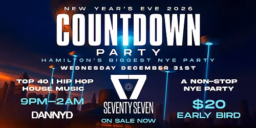NEW YEAR'S EVE AT CLUB SEVENTY-SEVEN | Hamilton's Hottest NYE Event 2026