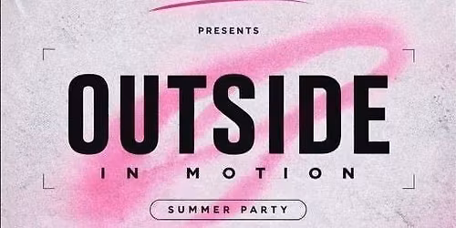 inMOTION presents: OutsideInMOTION