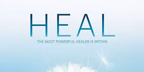HEAL - Movie Screening and Discussion