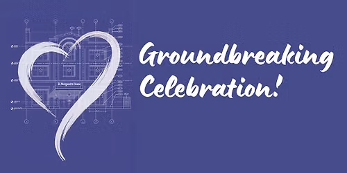 Groundbreaking Celebration