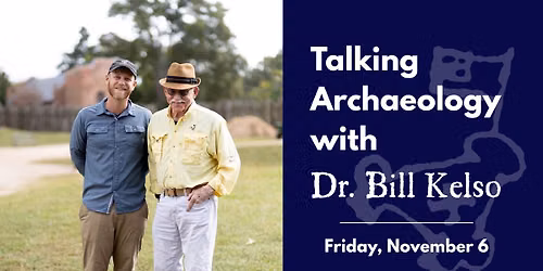 Talking Archaeology with Dr. Bill Kelso