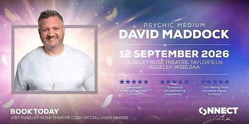 An Evening with Psychic Medium David Maddock - The Rugeley Rose