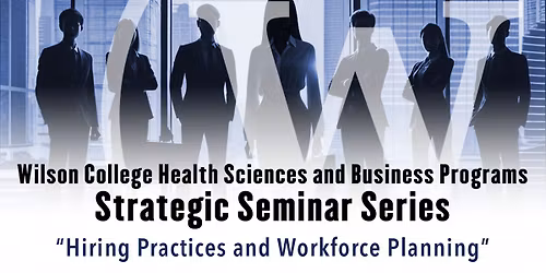 Hiring Practices and Workforce Planning