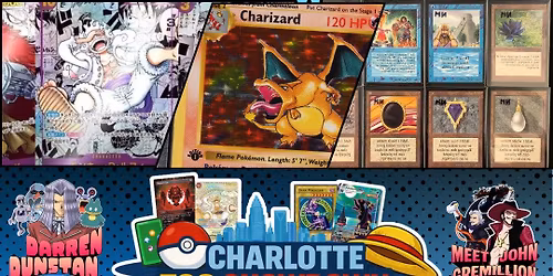 Charlotte TCG Showdown - Live Signers! 300+ Vendors, Pokemon, One Piece, Magic and MORE!