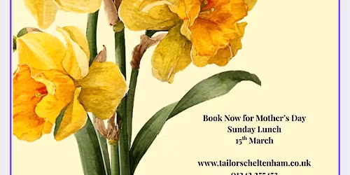 Mother\u2019s Day Sunday Lunch at Tailors 